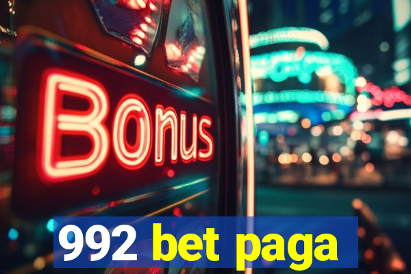 992 bet paga